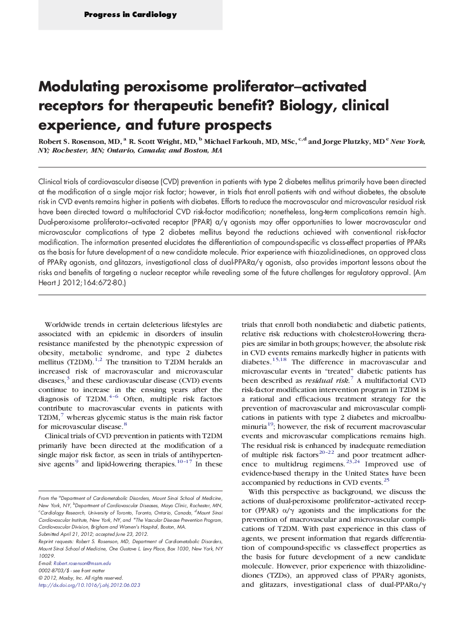 Modulating peroxisome proliferator-activated receptors for therapeutic benefit? Biology, clinical experience, and future prospects