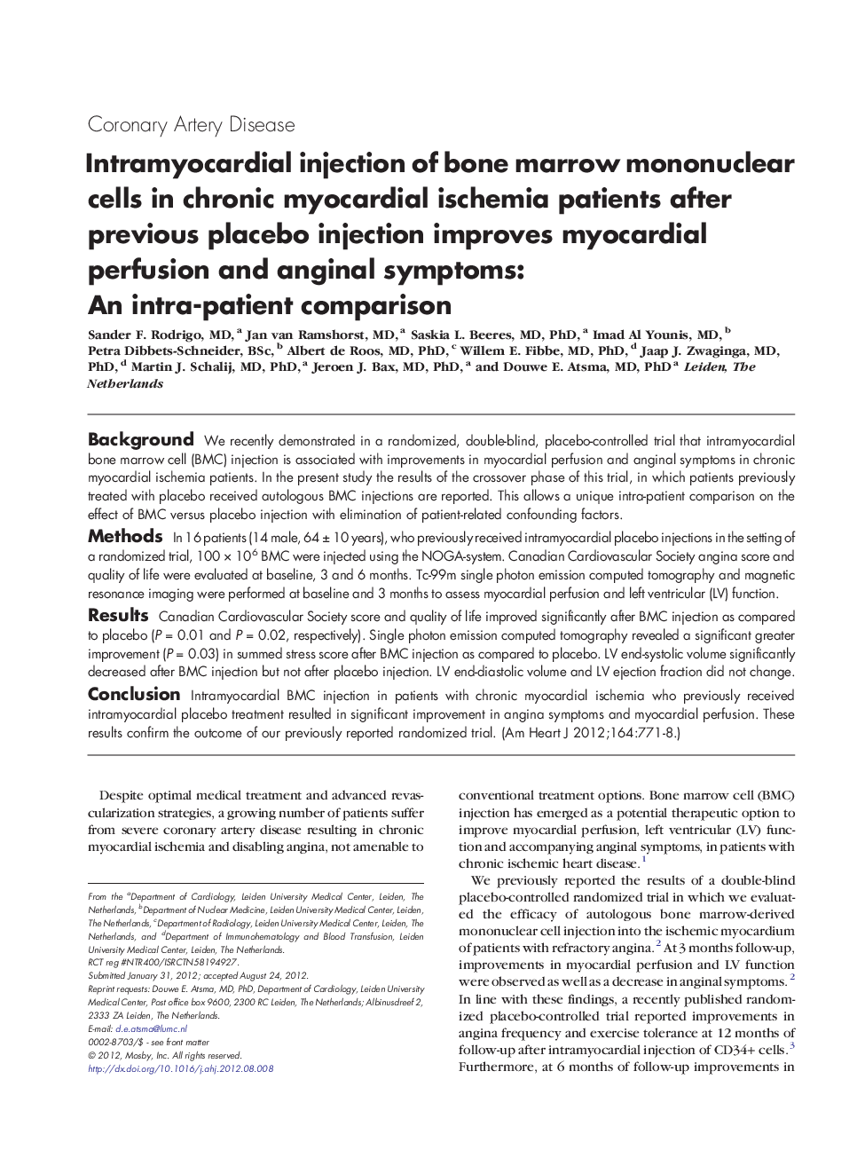Intramyocardial injection of bone marrow mononuclear cells in chronic myocardial ischemia patients after previous placebo injection improves myocardial perfusion and anginal symptoms: An intra-patient comparison