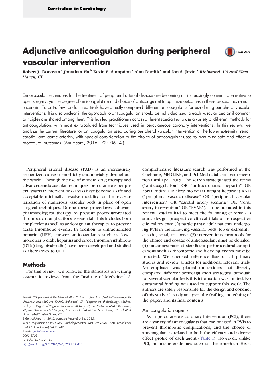 Adjunctive anticoagulation during peripheral vascular intervention