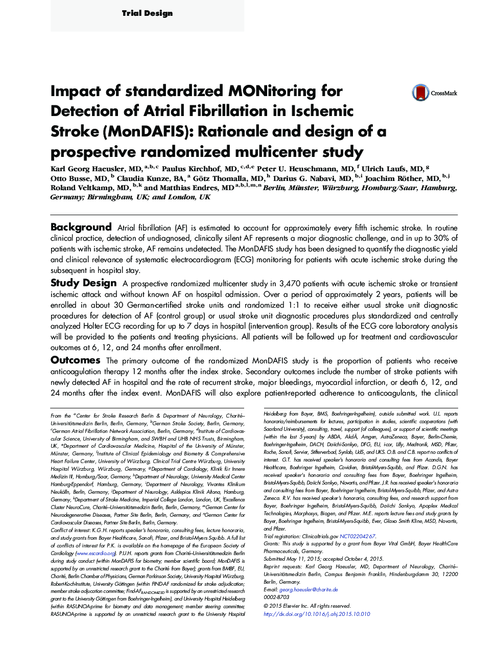 Trial DesignImpact of standardized MONitoring for Detection of Atrial Fibrillation in Ischemic Stroke (MonDAFIS): Rationale and design of a prospective randomized multicenter study