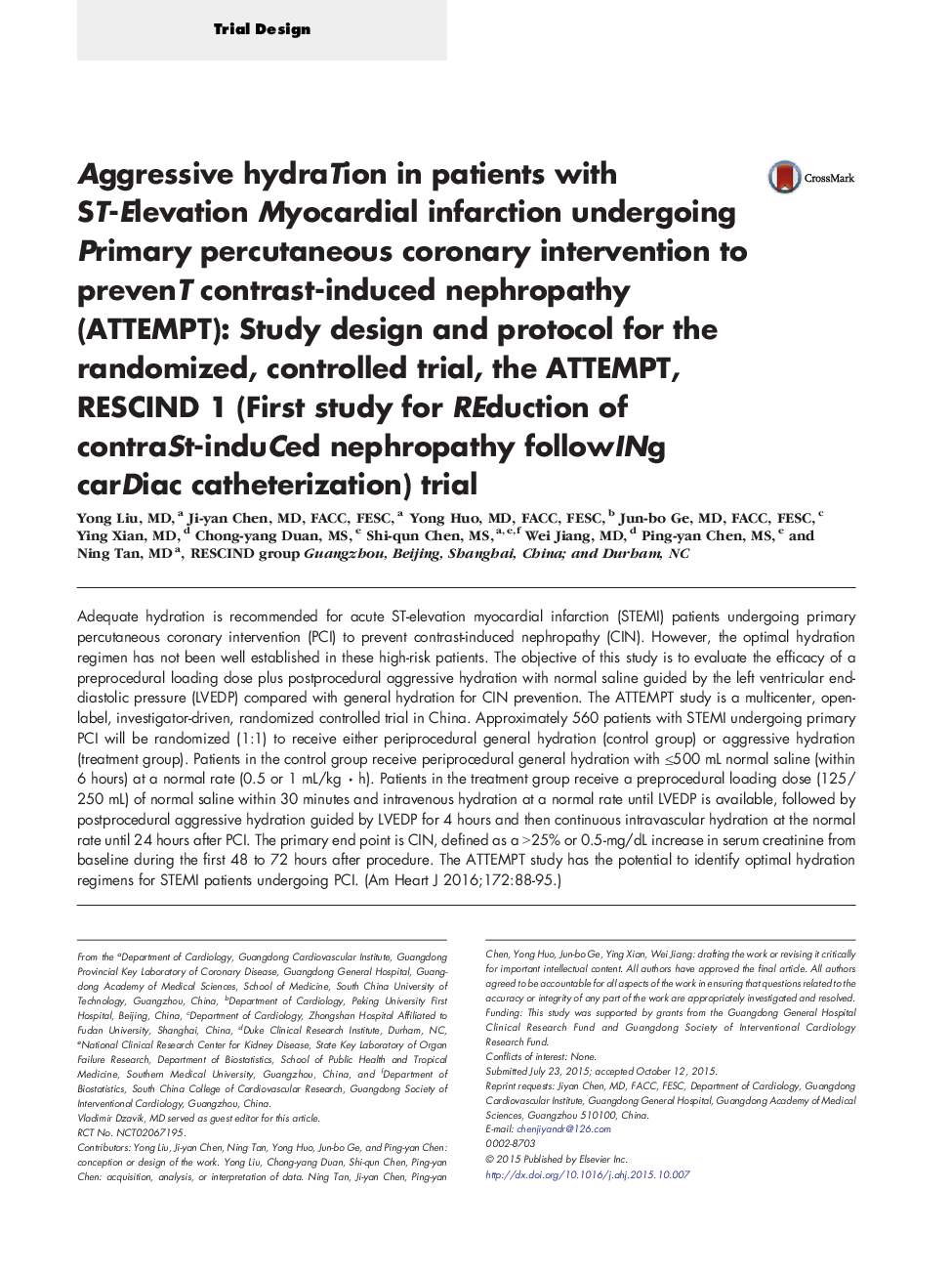 Aggressive hydraTion in patients with ST-Elevation Myocardial infarction undergoing Primary percutaneous coronary intervention to prevenT contrast-induced nephropathy (ATTEMPT): Study design and protocol for the randomized, controlled trial, the ATTEMPT, 