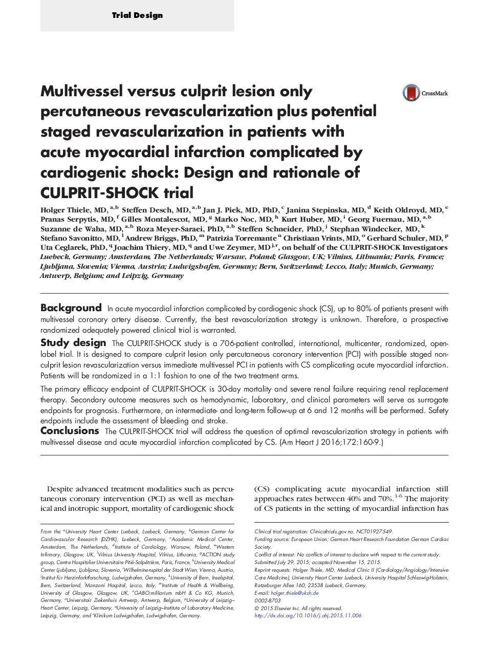 Trial DesignMultivessel versus culprit lesion only percutaneous revascularization plus potential staged revascularization in patients with acute myocardial infarction complicated by cardiogenic shock: Design and rationale of CULPRIT-SHOCK trial