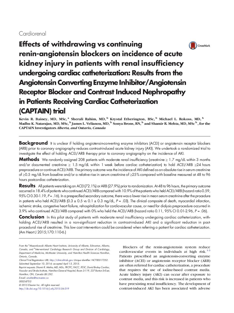 Effects of withdrawing vs continuing renin-angiotensin blockers on incidence of acute kidney injury in patients with renal insufficiency undergoing cardiac catheterization: Results from the Angiotensin Converting Enzyme Inhibitor/Angiotensin Receptor Bloc
