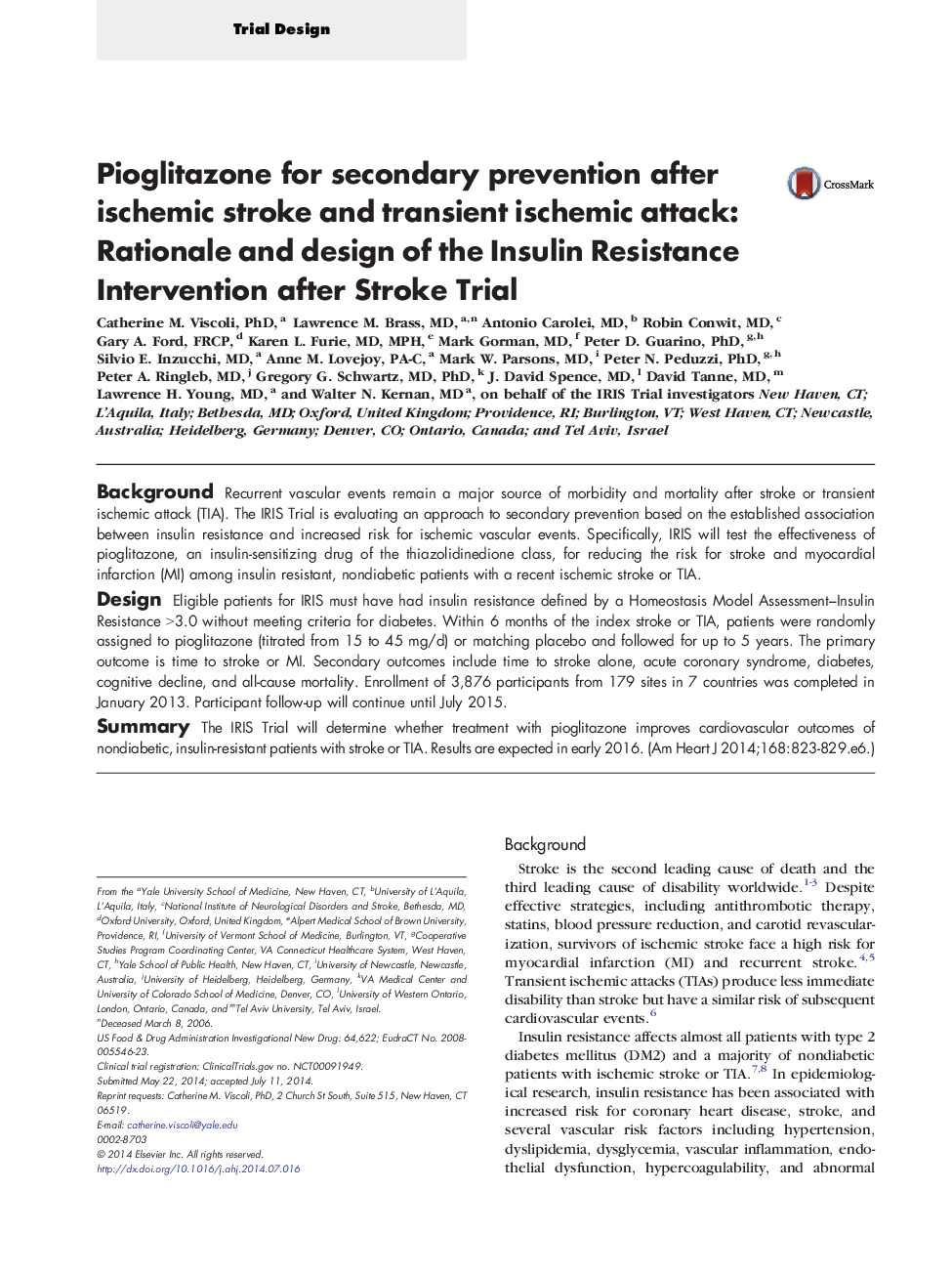 Trial DesignPioglitazone for secondary prevention after ischemic stroke and transient ischemic attack: Rationale and design of the Insulin Resistance Intervention after Stroke Trial