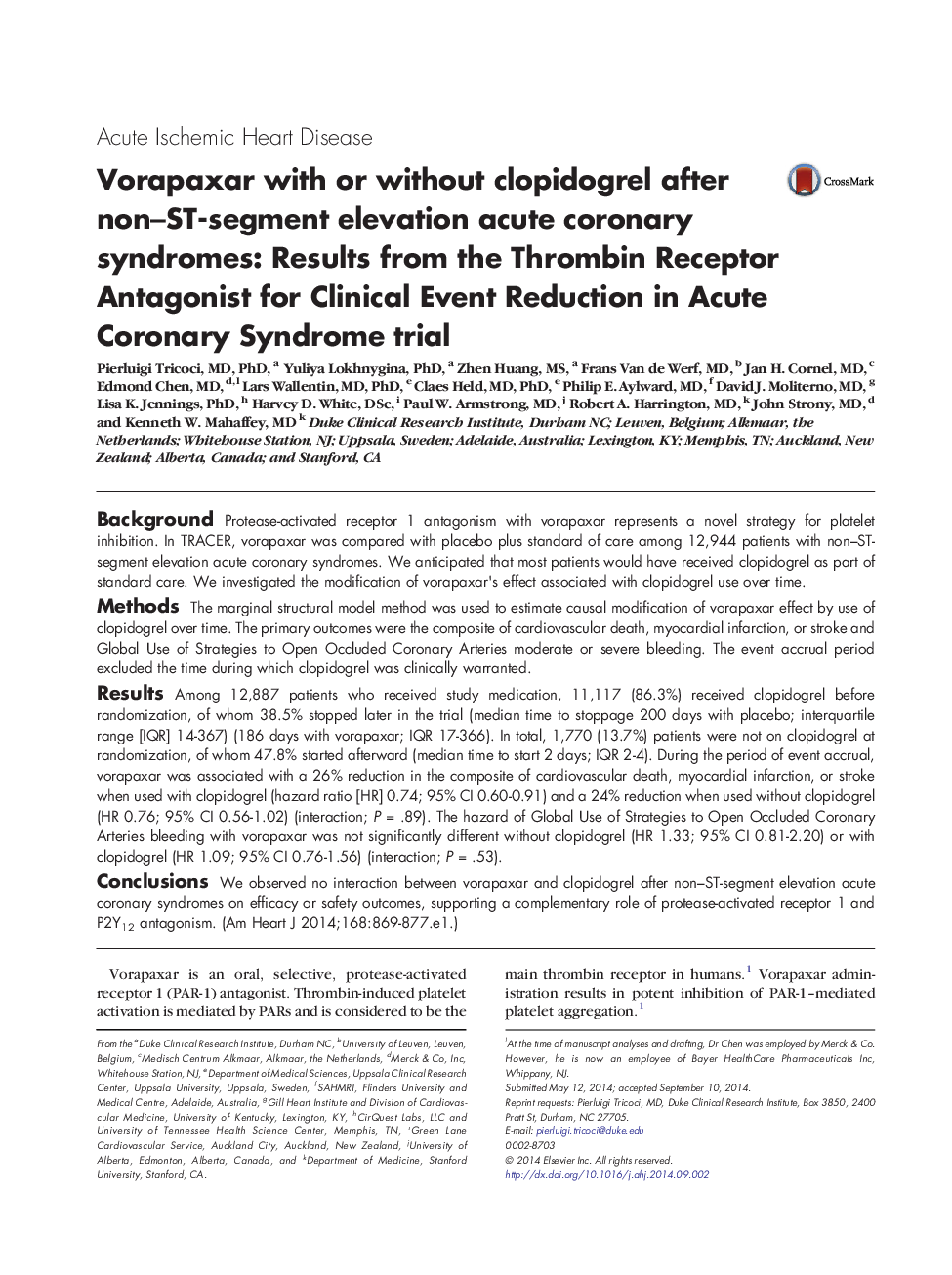 Vorapaxar with or without clopidogrel after non-ST-segment elevation acute coronary syndromes: Results from the Thrombin Receptor Antagonist for Clinical Event Reduction in Acute Coronary Syndrome trial