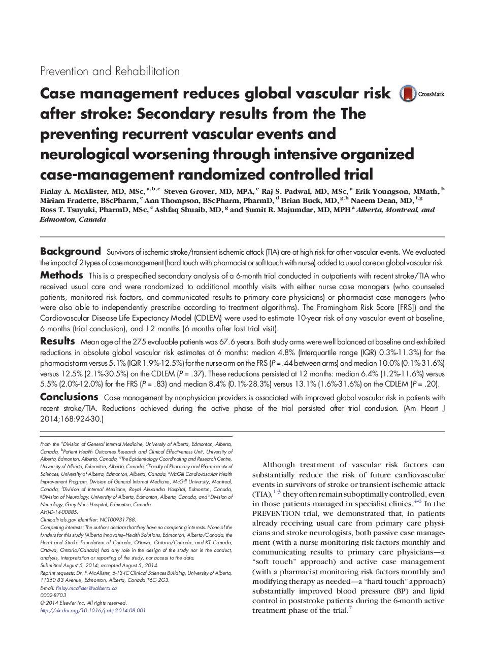 Case management reduces global vascular risk after stroke: Secondary results from the The preventing recurrent vascular events and neurological worsening through intensive organized case-management randomized controlled trial
