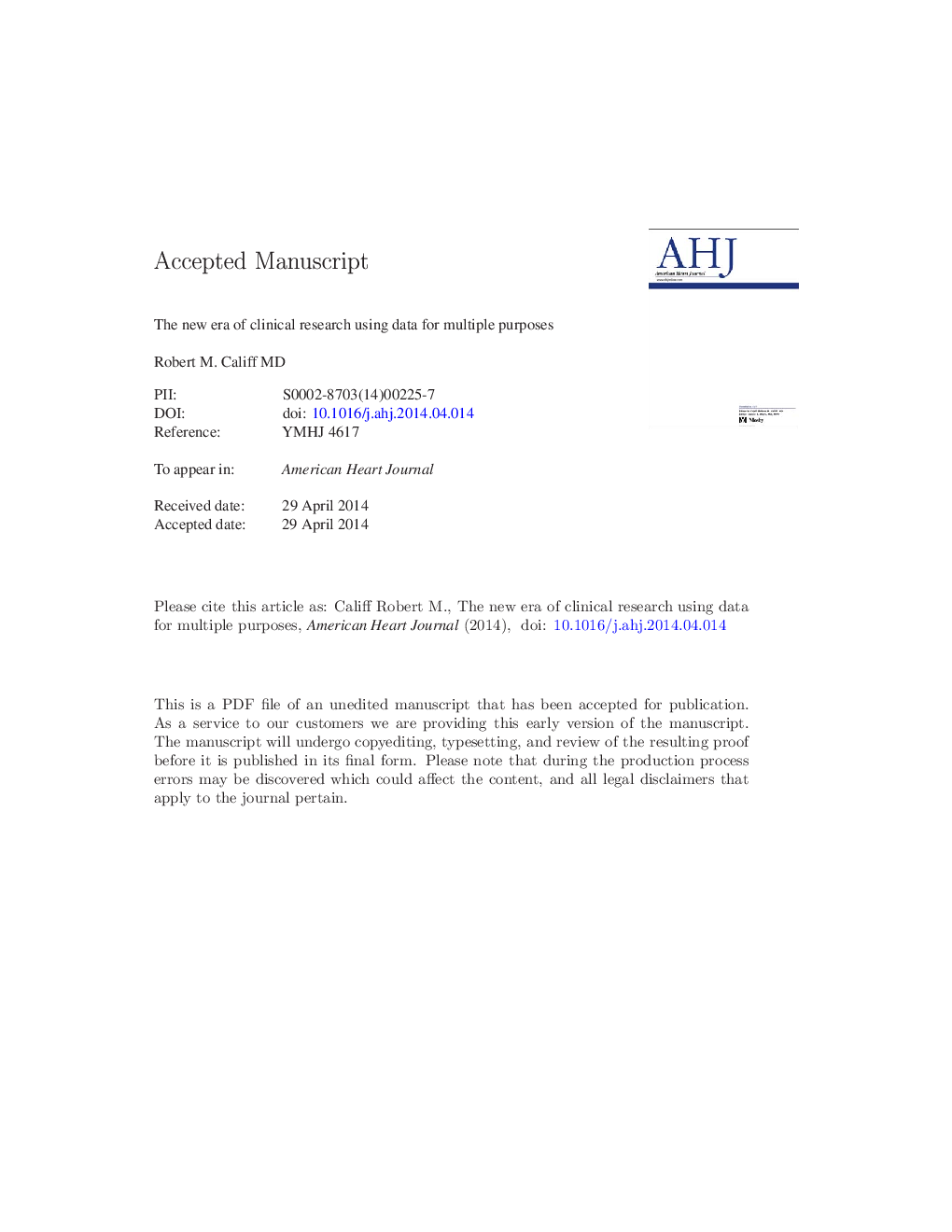The new era of clinical research: Using data for multiple purposes