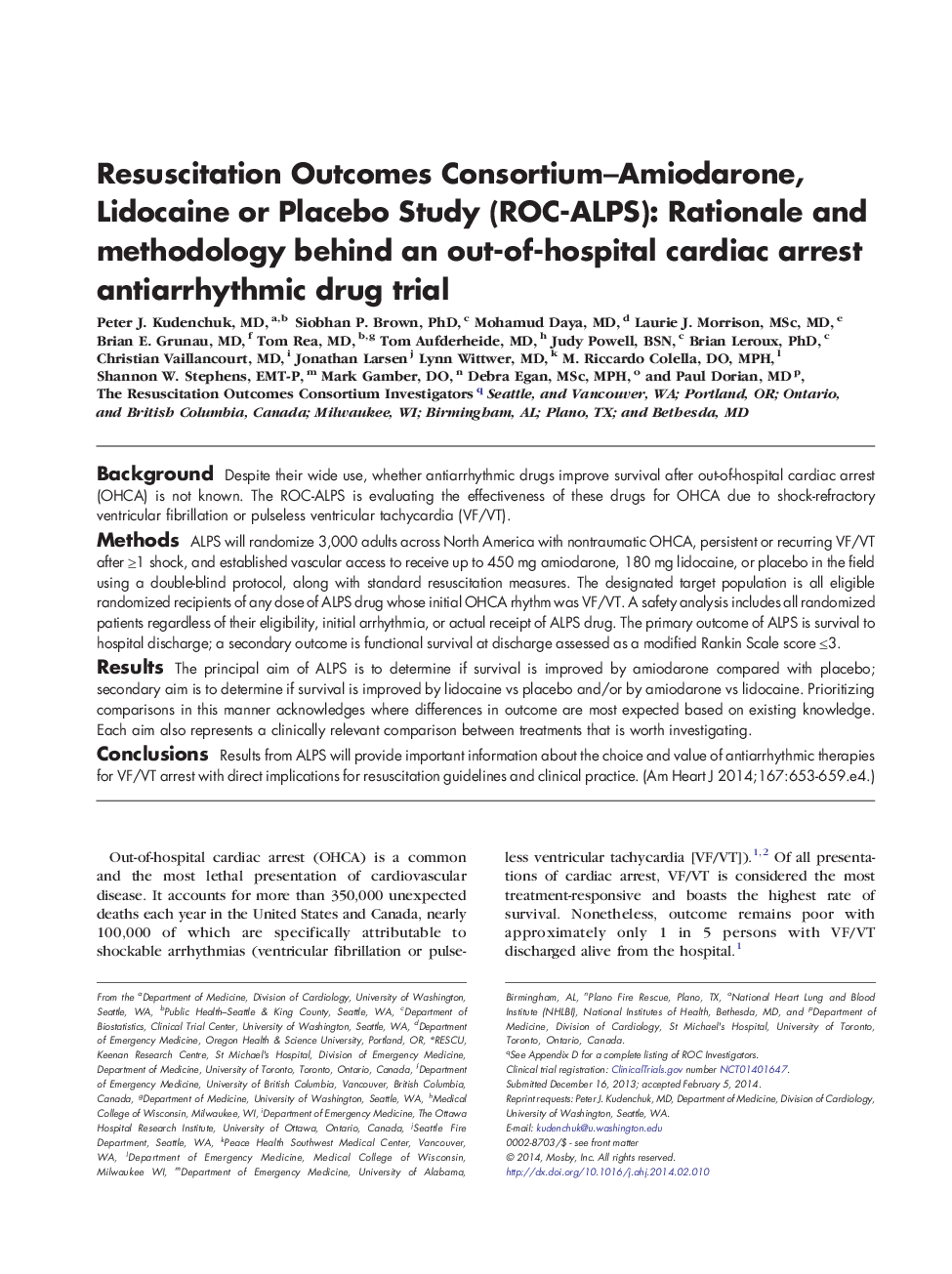 Resuscitation Outcomes Consortium-Amiodarone, Lidocaine or Placebo Study (ROC-ALPS): Rationale and methodology behind an out-of-hospital cardiac arrest antiarrhythmic drug trial