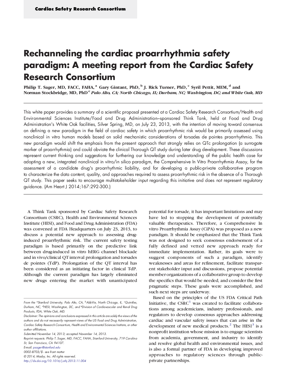 Rechanneling the cardiac proarrhythmia safety paradigm: A meeting report from the Cardiac Safety Research Consortium