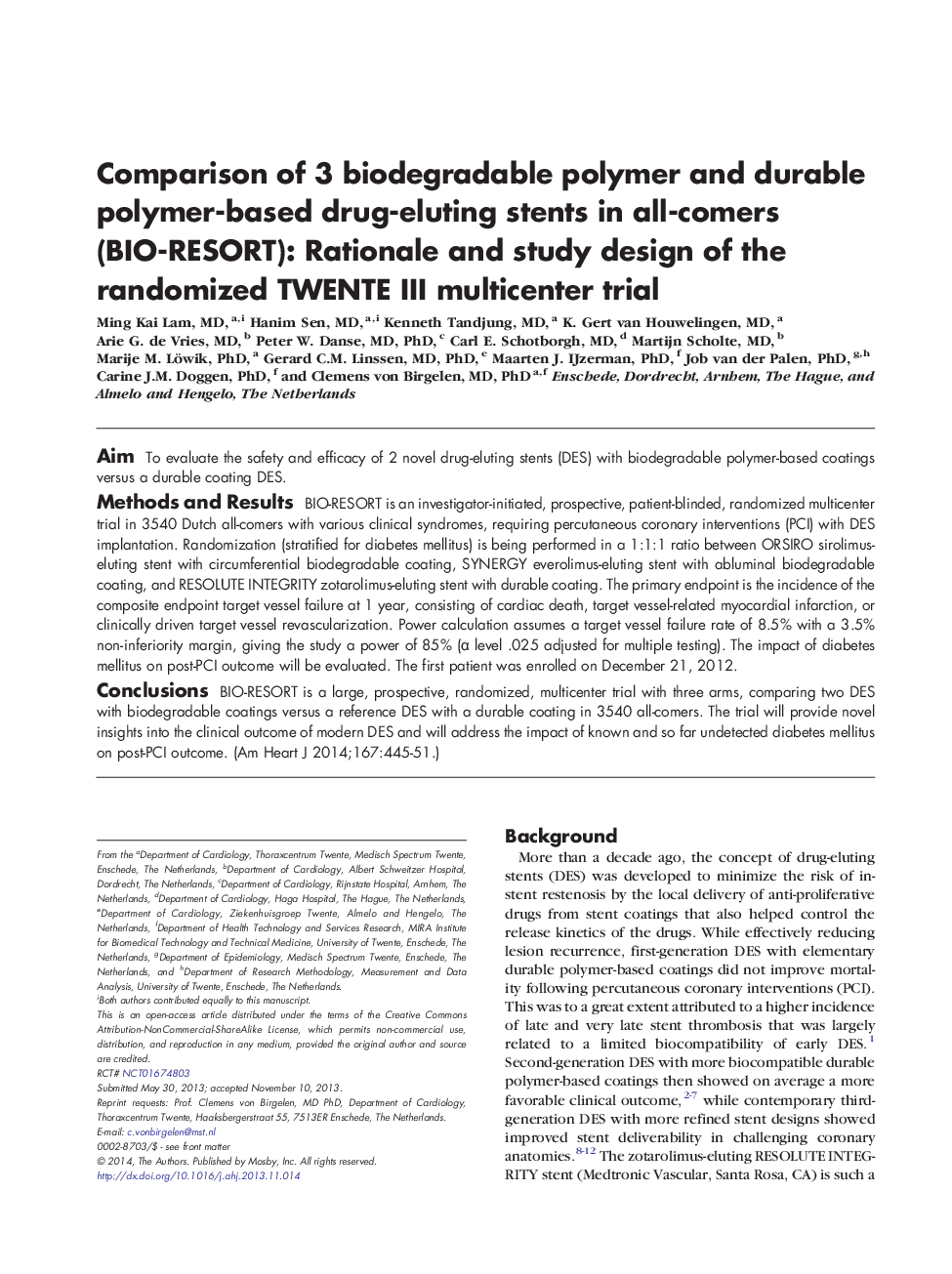 Comparison of 3 biodegradable polymer and durable polymer-based drug-eluting stents in all-comers (BIO-RESORT): Rationale and study design of the randomized TWENTE III multicenter trial