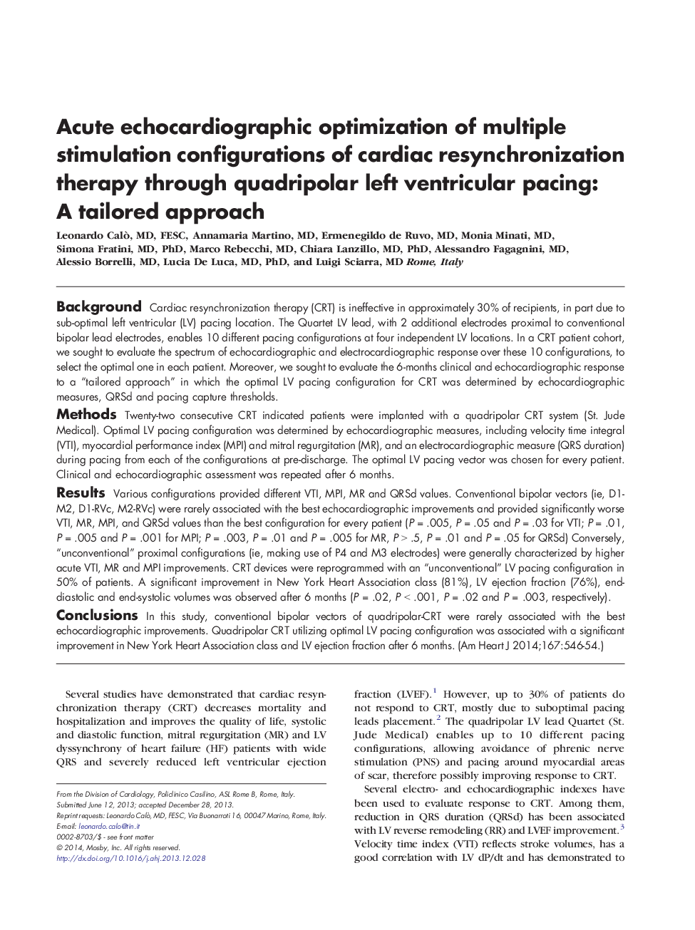 Acute echocardiographic optimization of multiple stimulation configurations of cardiac resynchronization therapy through quadripolar left ventricular pacing: A tailored approach