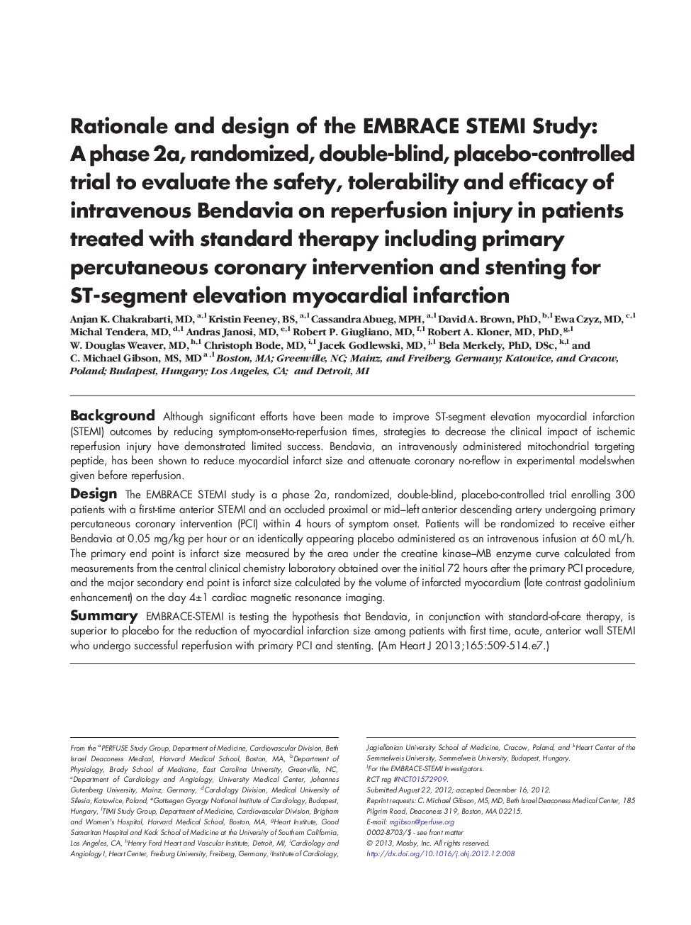 Rationale and design of the EMBRACE STEMI Study: A phase 2a, randomized, double-blind, placebo-controlled trial to evaluate the safety, tolerability and efficacy of intravenous Bendavia on reperfusion injury in patients treated with standard therapy inclu