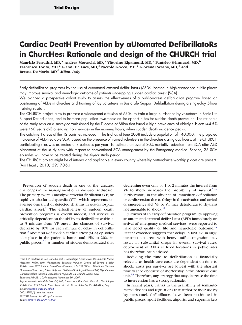 Cardiac DeatH Prevention by aUtomated DefibrillatoRs in ChurcHes: Rationale and design of the CHURCH trial