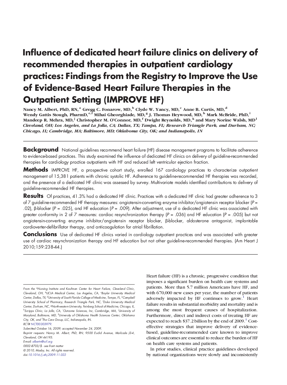 Influence of dedicated heart failure clinics on delivery of recommended therapies in outpatient cardiology practices: Findings from the Registry to Improve the Use of Evidence-Based Heart Failure Therapies in the Outpatient Setting (IMPROVE HF)