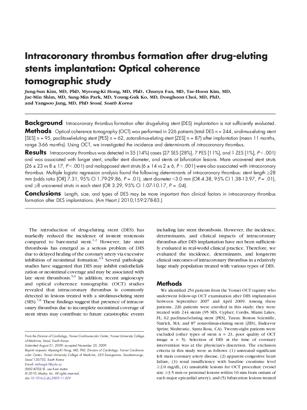 Intracoronary thrombus formation after drug-eluting stents implantation: Optical coherence tomographic study