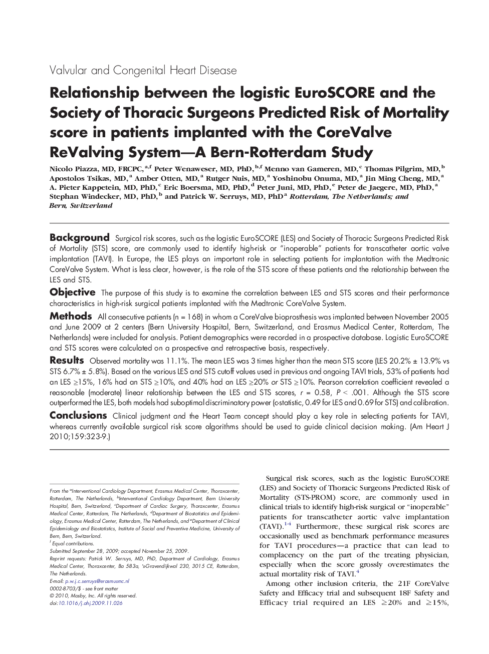 Clinical InvestigationValvular and Congenital Heart DiseaseRelationship between the logistic EuroSCORE and the Society of Thoracic Surgeons Predicted Risk of Mortality score in patients implanted with the CoreValve ReValving System-A Bern-Rotterdam Stud