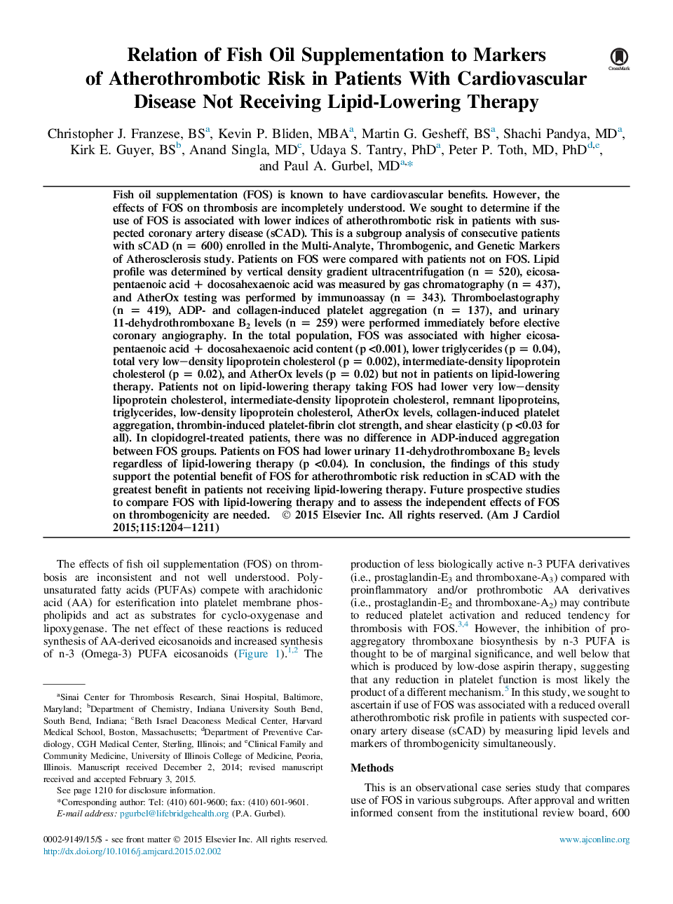 بیماری عروق کرونر در ارتباط با افزودن روغن ماهی به نشانگرهای خطر آتروترومبوز در بیماران مبتلا به بیماری قلبی عروقی که دریافت دارو کاهش دهنده چربی نیست 