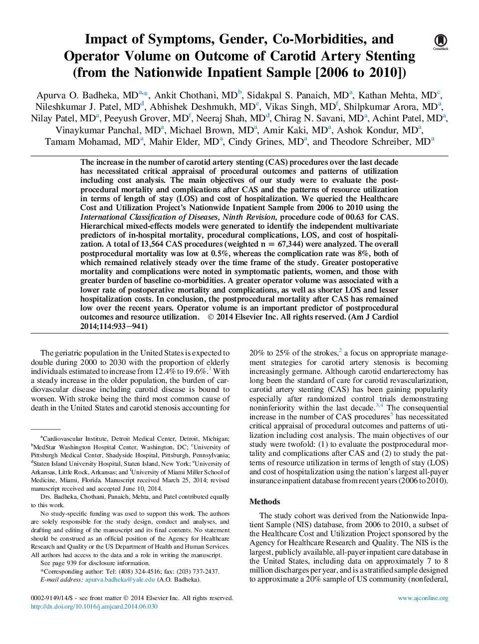 متداول بودن علائم، جنسیت، بیماری های مشترک و دوره اپراتور در نتیجه استنت گذاری شریان کاروتید (از نمونه سرپایی در سرتاسر جهان (2006 تا 2010)) 