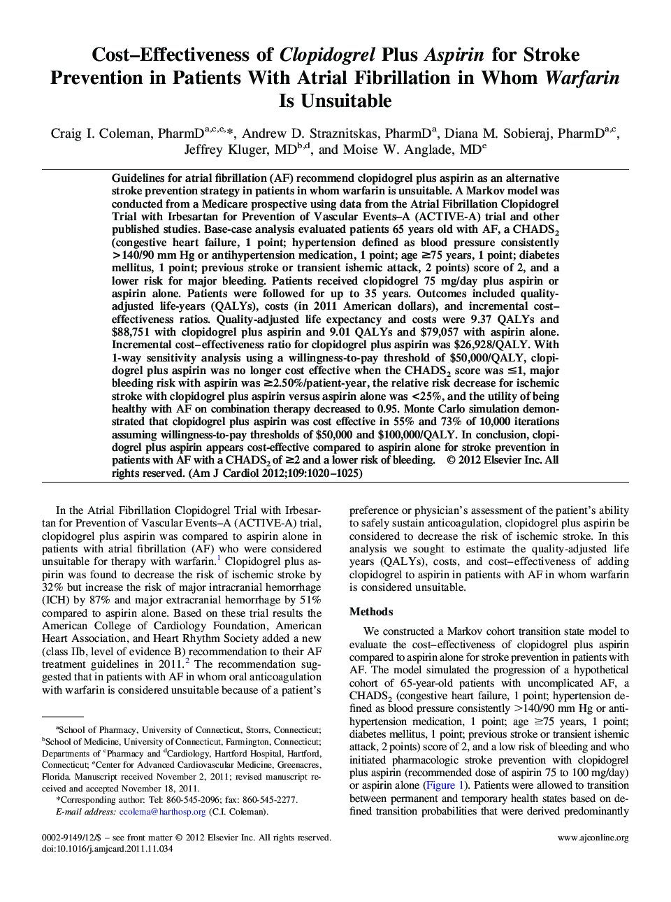 Cost-Effectiveness of Clopidogrel Plus Aspirin for Stroke Prevention in Patients With Atrial Fibrillation in Whom Warfarin Is Unsuitable