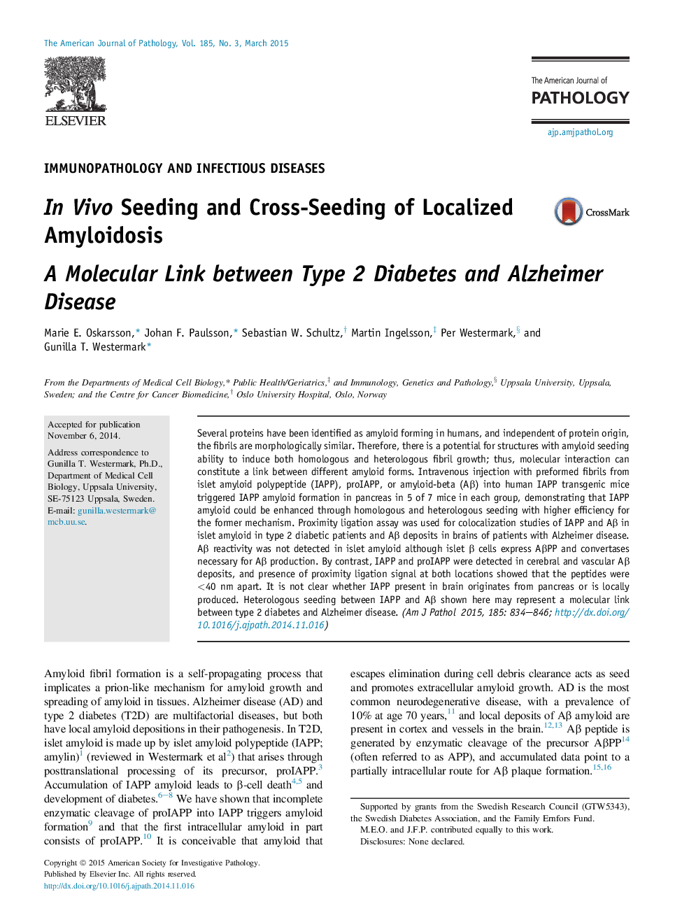 InÂ Vivo Seeding and Cross-Seeding of Localized Amyloidosis