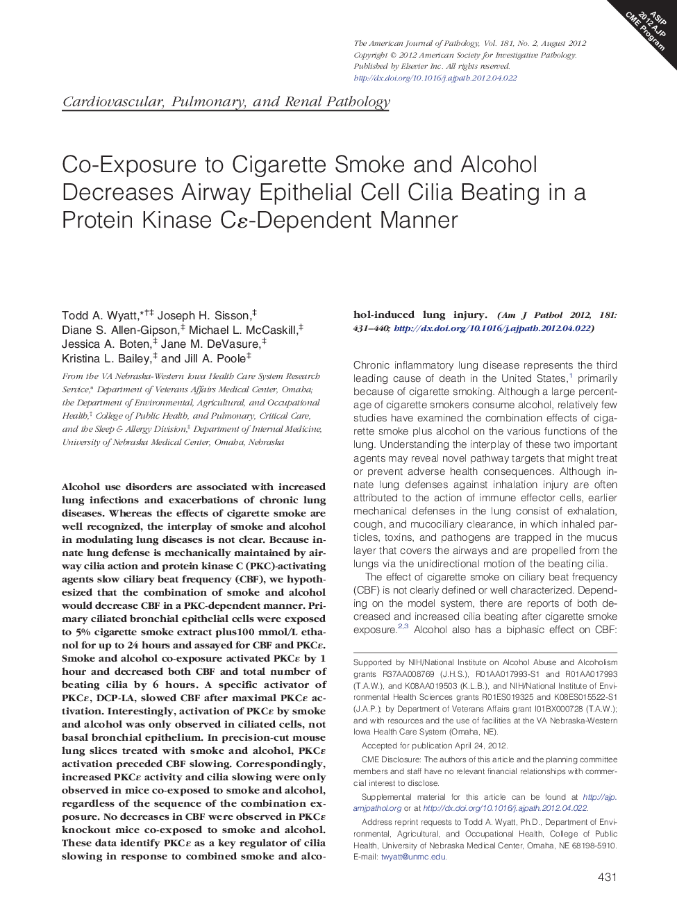 Regular articleCardiovascular, pulmonary, and renal pathologyCo-Exposure to Cigarette Smoke and Alcohol Decreases Airway Epithelial Cell Cilia Beating in a Protein Kinase CÎµ-Dependent Manner