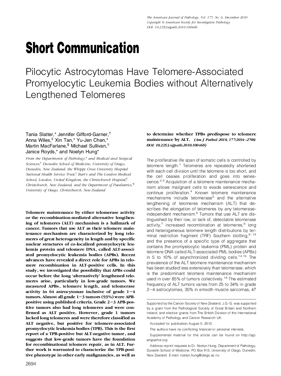 Pilocytic Astrocytomas Have Telomere-Associated Promyelocytic Leukemia Bodies without Alternatively Lengthened Telomeres