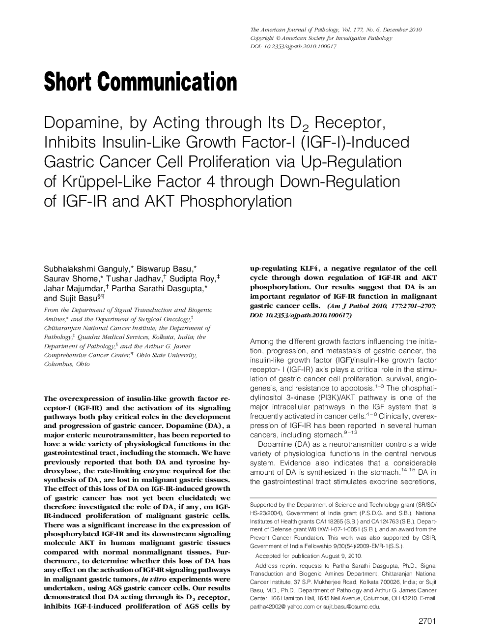 Short CommunicationsDopamine, by Acting through Its D2 Receptor, Inhibits Insulin-Like Growth Factor-I (IGF-I)-Induced Gastric Cancer Cell Proliferation via Up-Regulation of Krüppel-Like Factor 4 through Down-Regulation of IGF-IR and AKT Phosphorylation