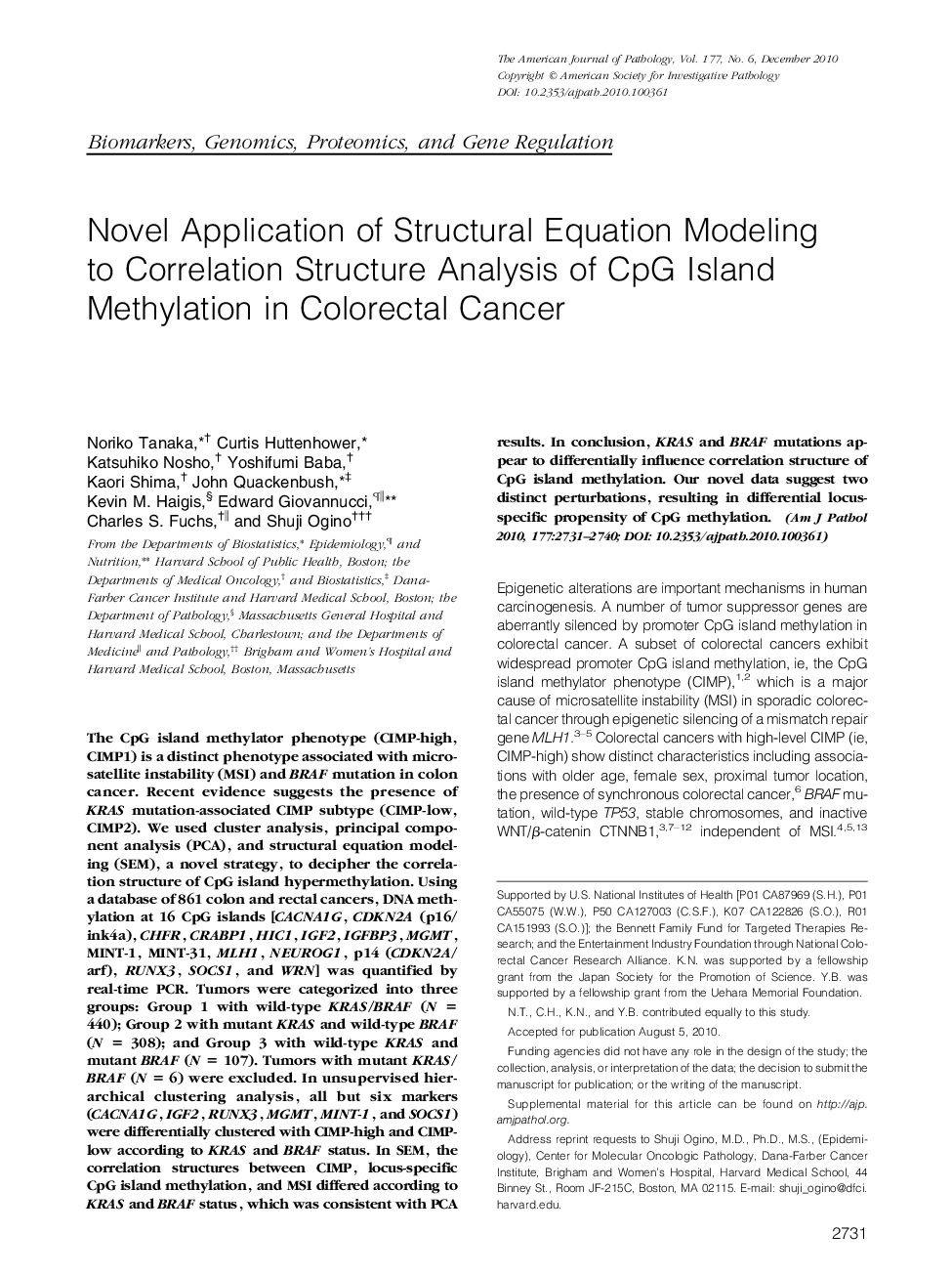 Regular ArticlesNovel Application of Structural Equation Modeling to Correlation Structure Analysis of CpG Island Methylation in Colorectal Cancer