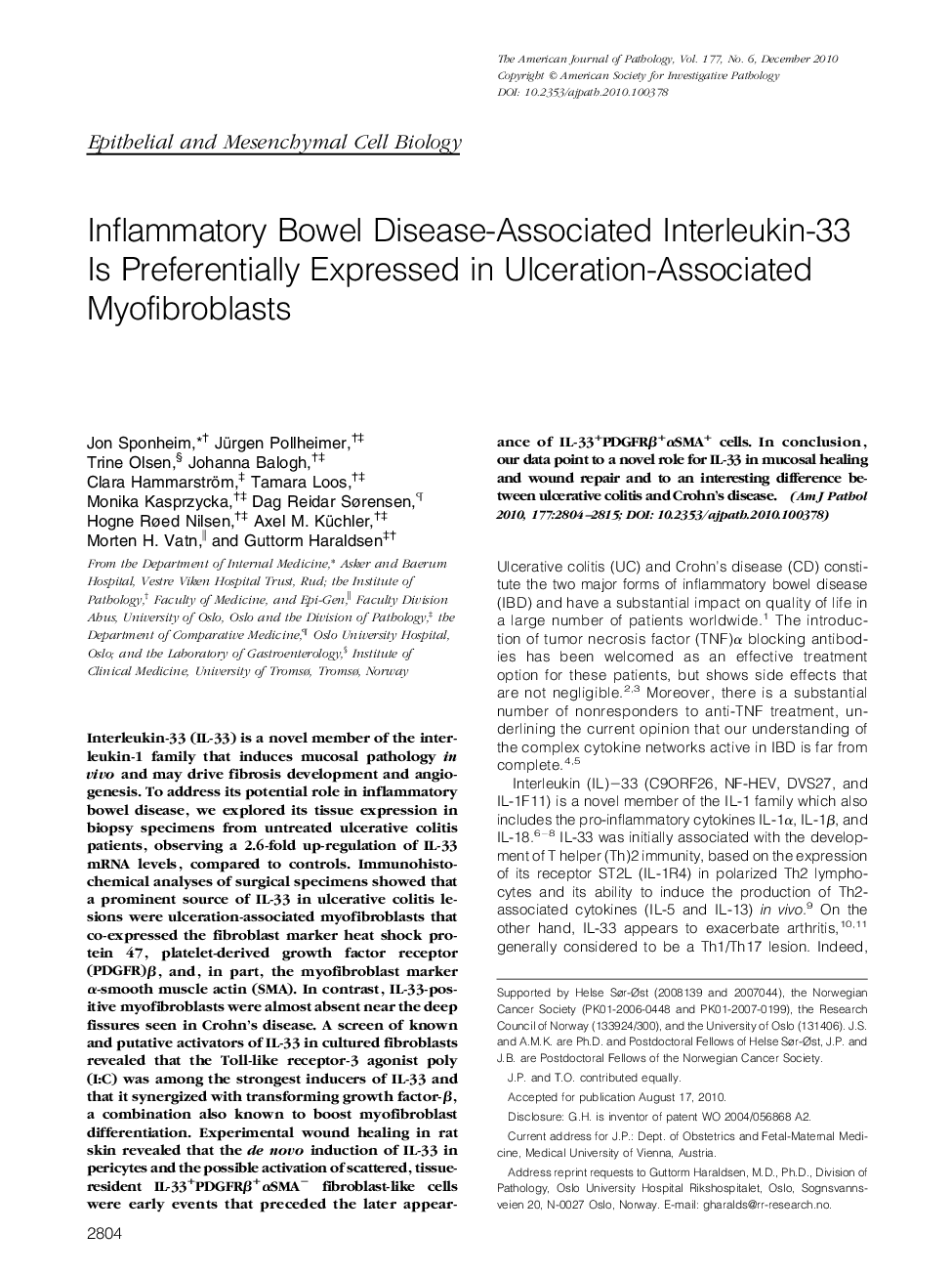 Regular ArticlesInflammatory Bowel Disease-Associated Interleukin-33 Is Preferentially Expressed in Ulceration-Associated Myofibroblasts