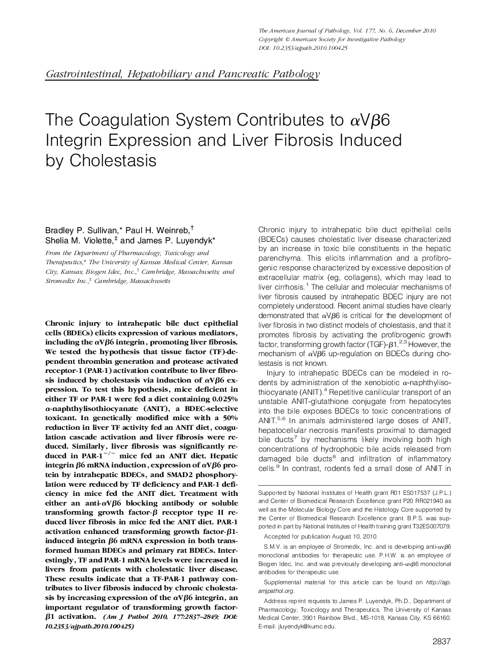 The Coagulation System Contributes to Î±VÎ²6 Integrin Expression and Liver Fibrosis Induced by Cholestasis