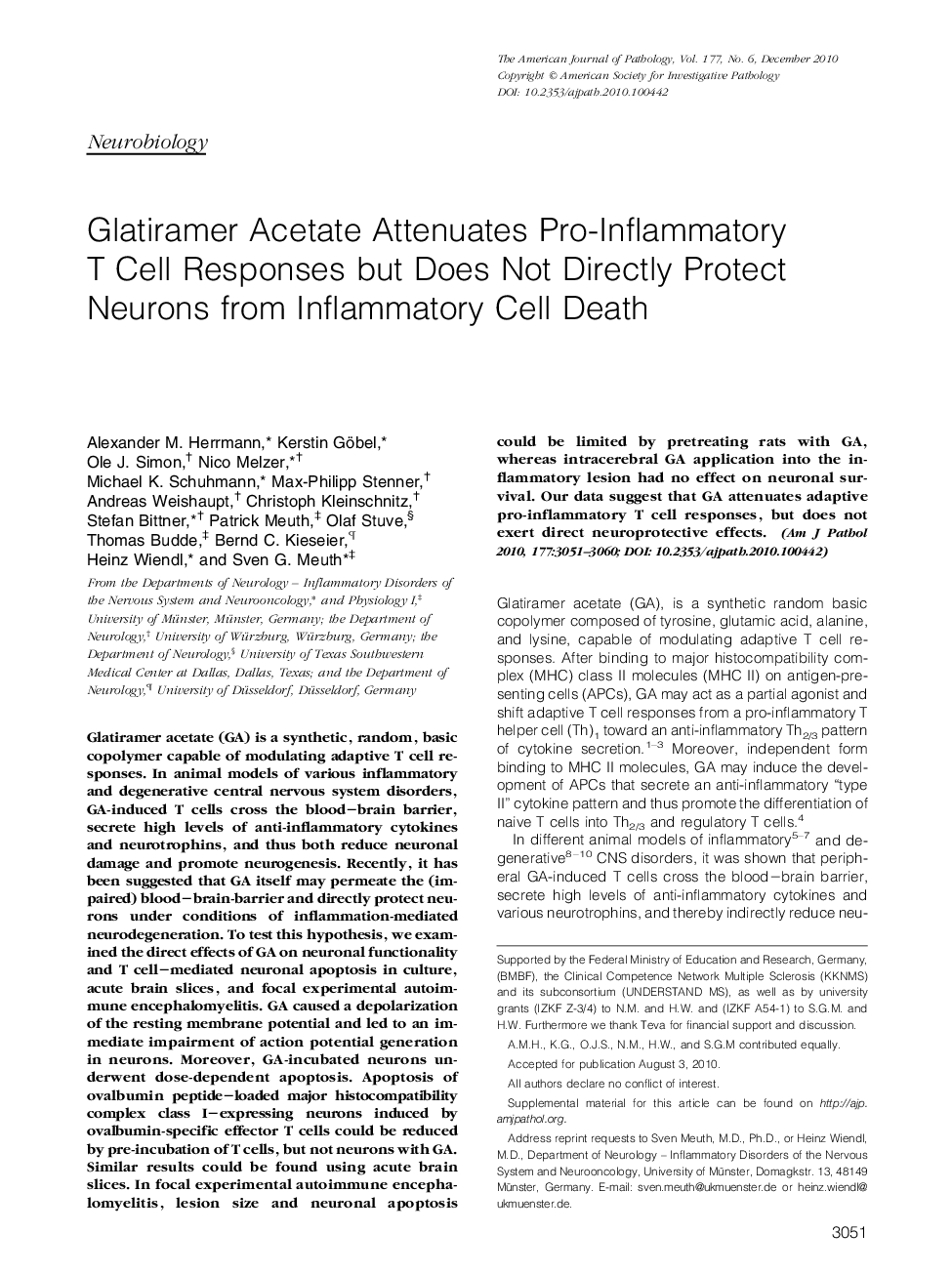 Regular ArticlesGlatiramer Acetate Attenuates Pro-Inflammatory T Cell Responses but Does Not Directly Protect Neurons from Inflammatory Cell Death