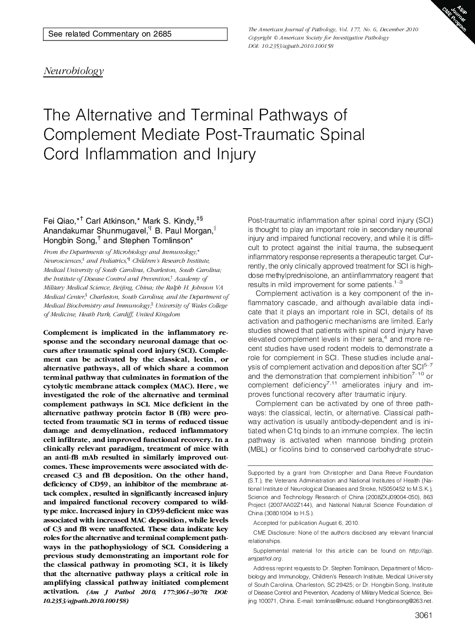 Regular ArticlesThe Alternative and Terminal Pathways of Complement Mediate Post-Traumatic Spinal Cord Inflammation and Injury
