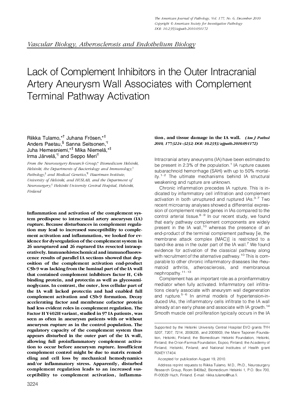 Regular ArticlesLack of Complement Inhibitors in the Outer Intracranial Artery Aneurysm Wall Associates with Complement Terminal Pathway Activation