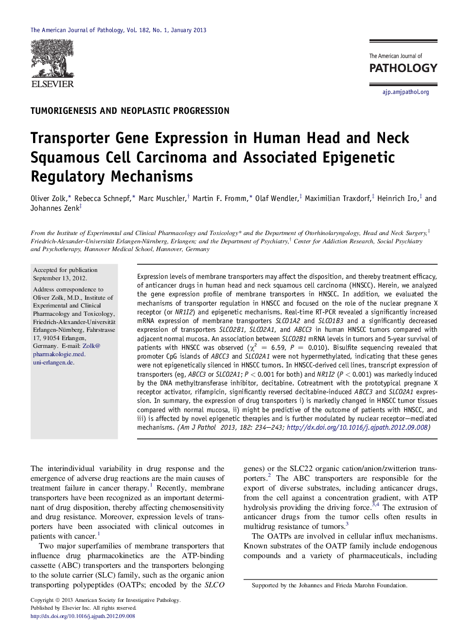 Regular articleTumorigenesis and neoplastic progressionTransporter Gene Expression in Human Head and Neck Squamous Cell Carcinoma and Associated Epigenetic Regulatory Mechanisms