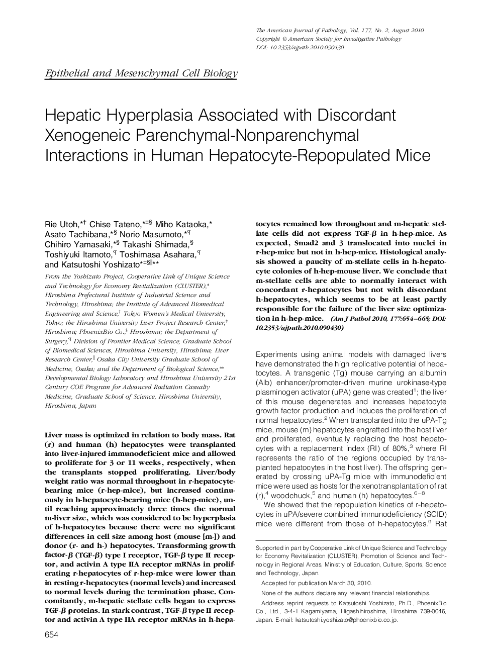 Regular ArticlesHepatic Hyperplasia Associated with Discordant Xenogeneic Parenchymal-Nonparenchymal Interactions in Human Hepatocyte-Repopulated Mice