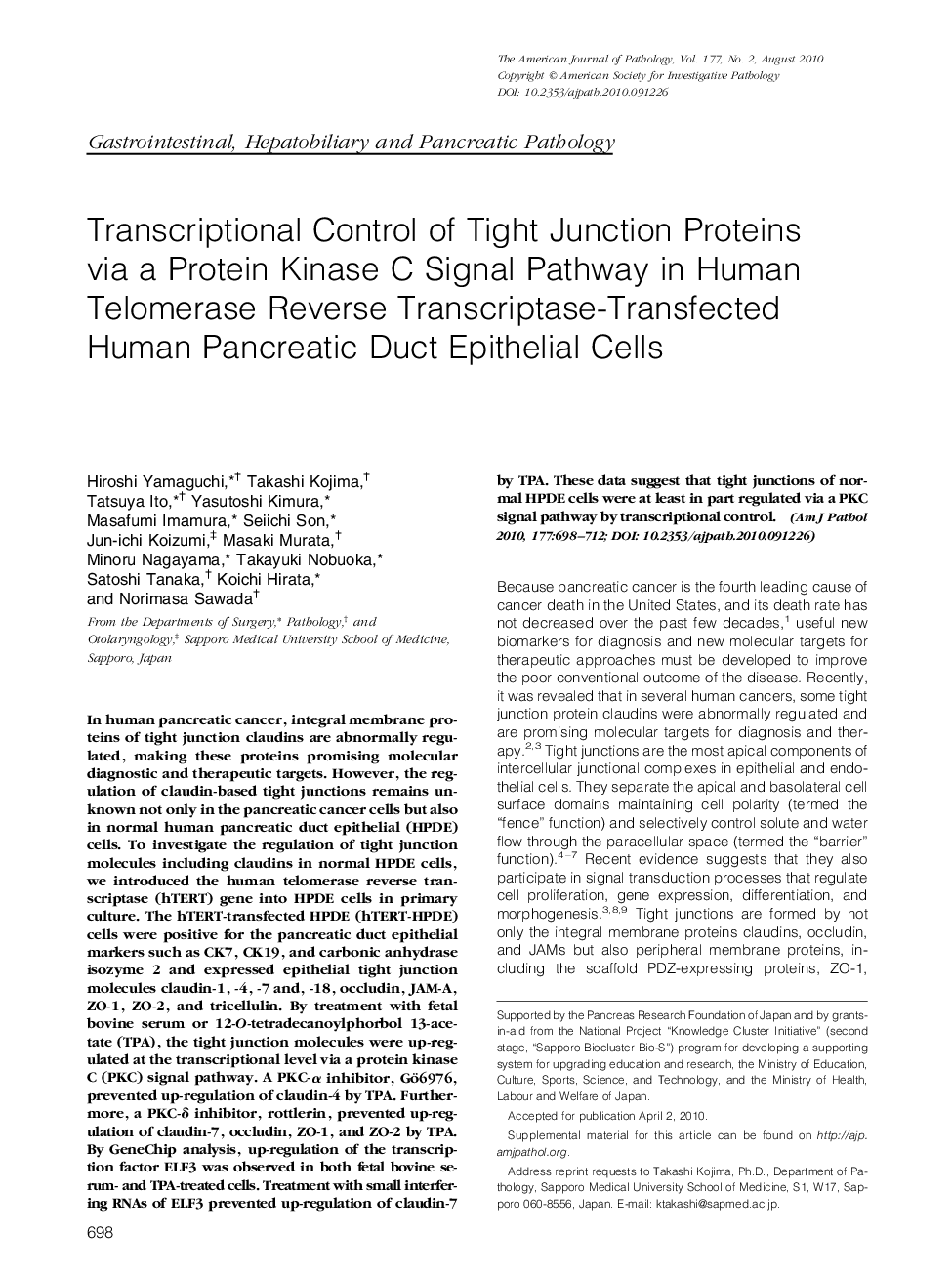 Regular ArticlesTranscriptional Control of Tight Junction Proteins via a Protein Kinase C Signal Pathway in Human Telomerase Reverse Transcriptase-Transfected Human Pancreatic Duct Epithelial Cells