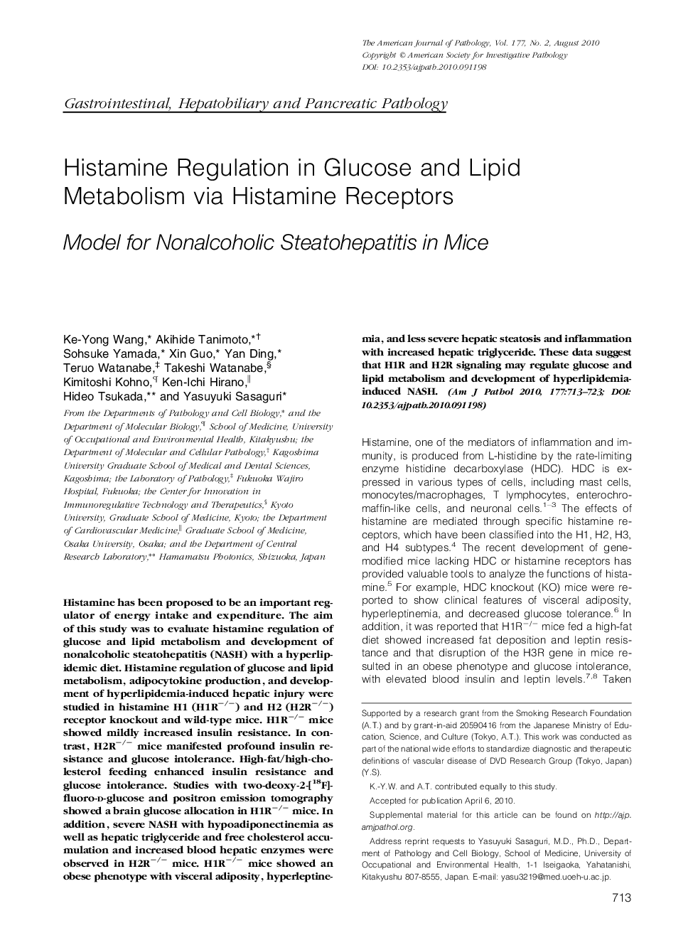 Regular ArticlesHistamine Regulation in Glucose and Lipid Metabolism via Histamine Receptors: Model for Nonalcoholic Steatohepatitis in Mice