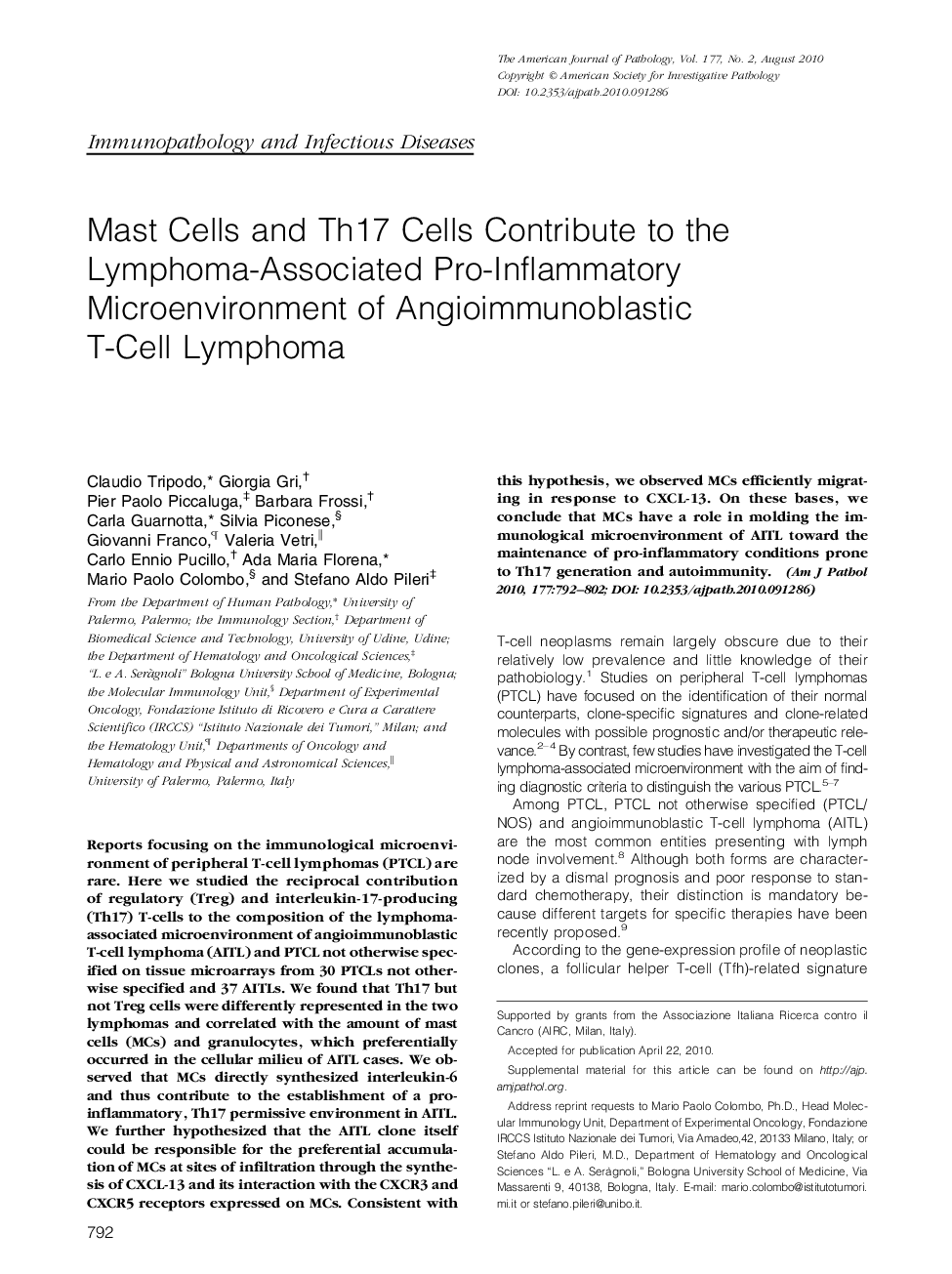 Regular ArticlesMast Cells and Th17 Cells Contribute to the Lymphoma-Associated Pro-Inflammatory Microenvironment of Angioimmunoblastic T-Cell Lymphoma