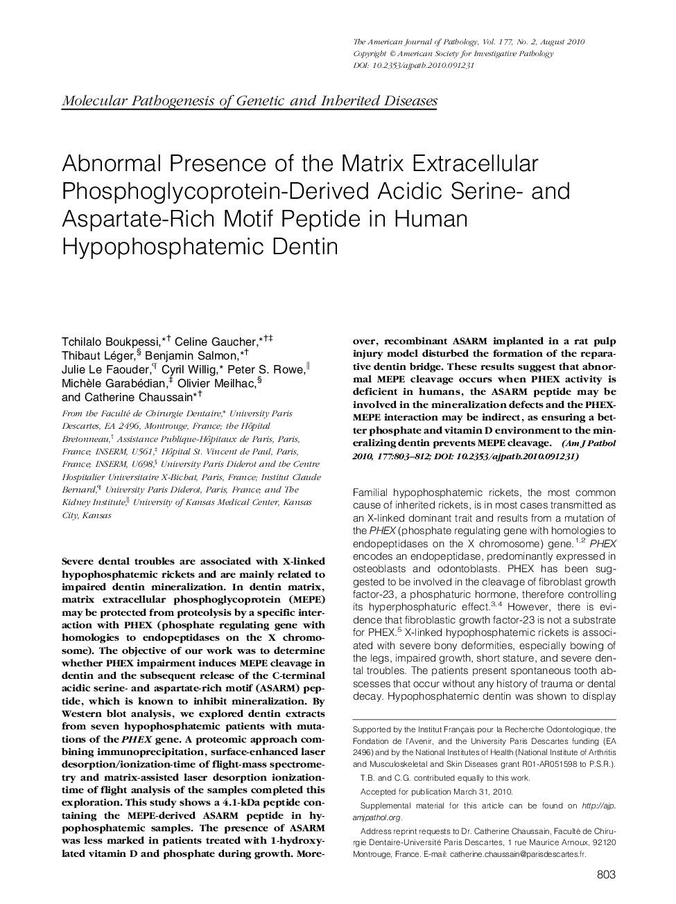Regular ArticlesAbnormal Presence of the Matrix Extracellular Phosphoglycoprotein-Derived Acidic Serine- and Aspartate-Rich Motif Peptide in Human Hypophosphatemic Dentin