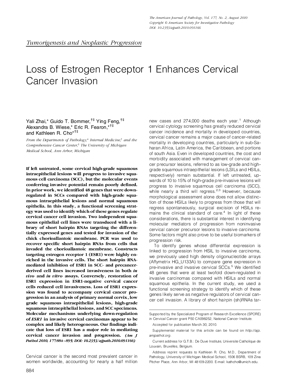 Loss of Estrogen Receptor 1 Enhances Cervical Cancer Invasion