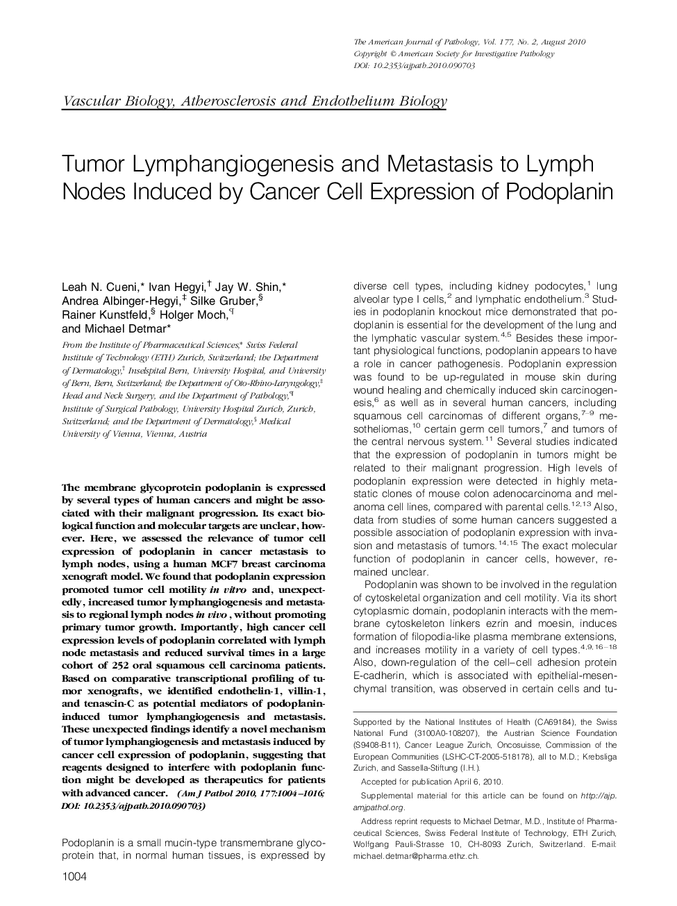 Tumor Lymphangiogenesis and Metastasis to Lymph Nodes Induced by Cancer Cell Expression of Podoplanin
