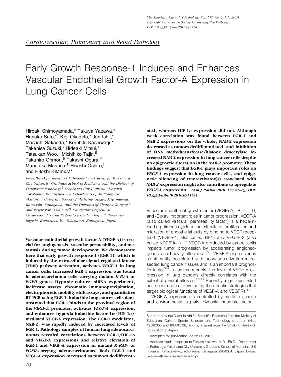 Regular ArticlesEarly Growth Response-1 Induces and Enhances Vascular Endothelial Growth Factor-A Expression in Lung Cancer Cells