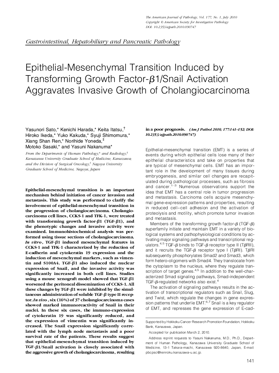 Epithelial-Mesenchymal Transition Induced by Transforming Growth Factor-Î²1/Snail Activation Aggravates Invasive Growth of Cholangiocarcinoma