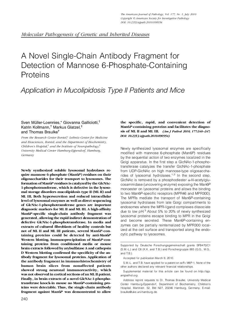 Regular ArticlesA Novel Single-Chain Antibody Fragment for Detection of Mannose 6-Phosphate-Containing Proteins: Application in Mucolipidosis Type II Patients and Mice