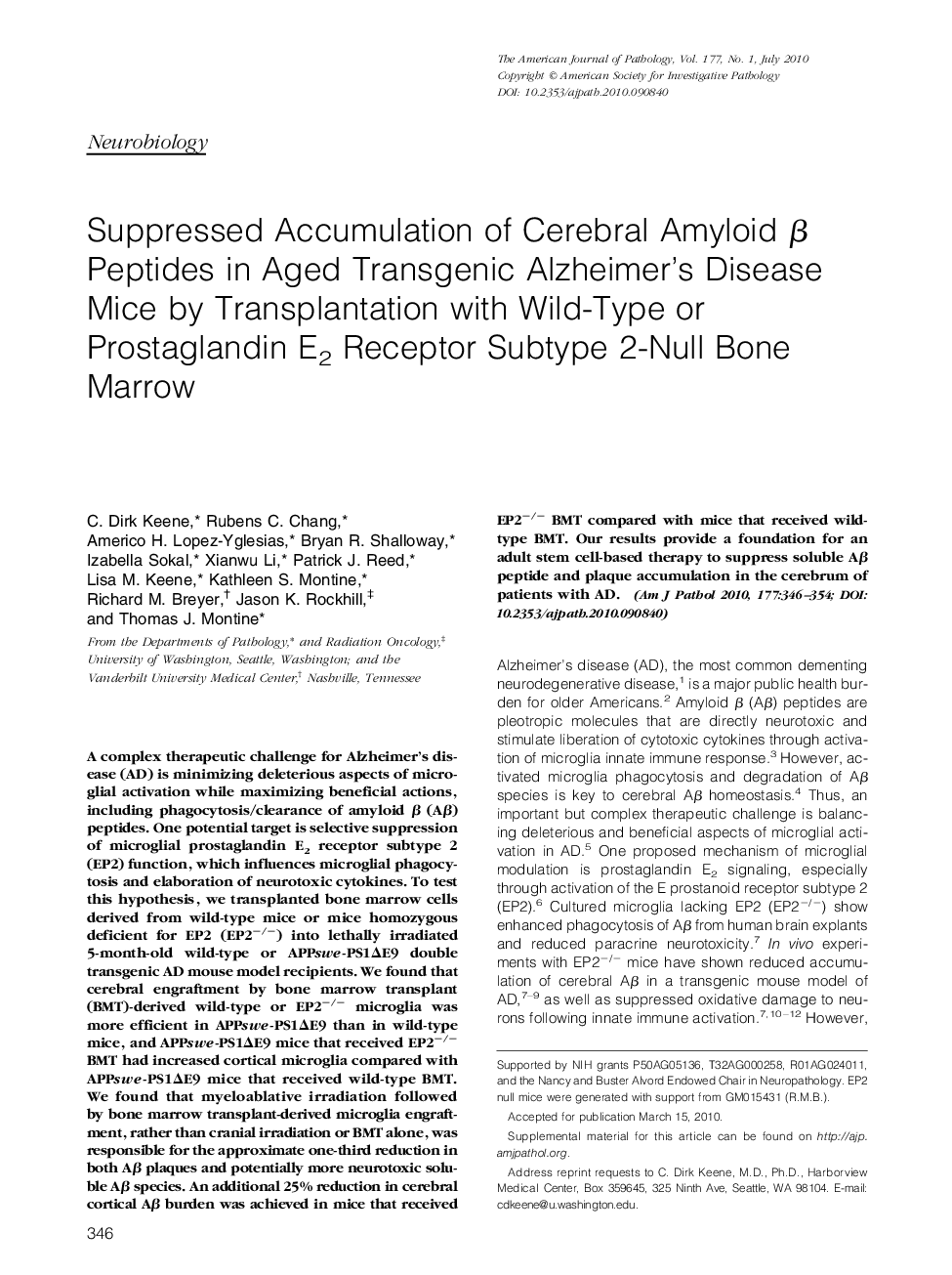 Suppressed Accumulation of Cerebral Amyloid Î² Peptides in Aged Transgenic Alzheimer's Disease Mice by Transplantation with Wild-Type or Prostaglandin E2 Receptor Subtype 2-Null Bone Marrow