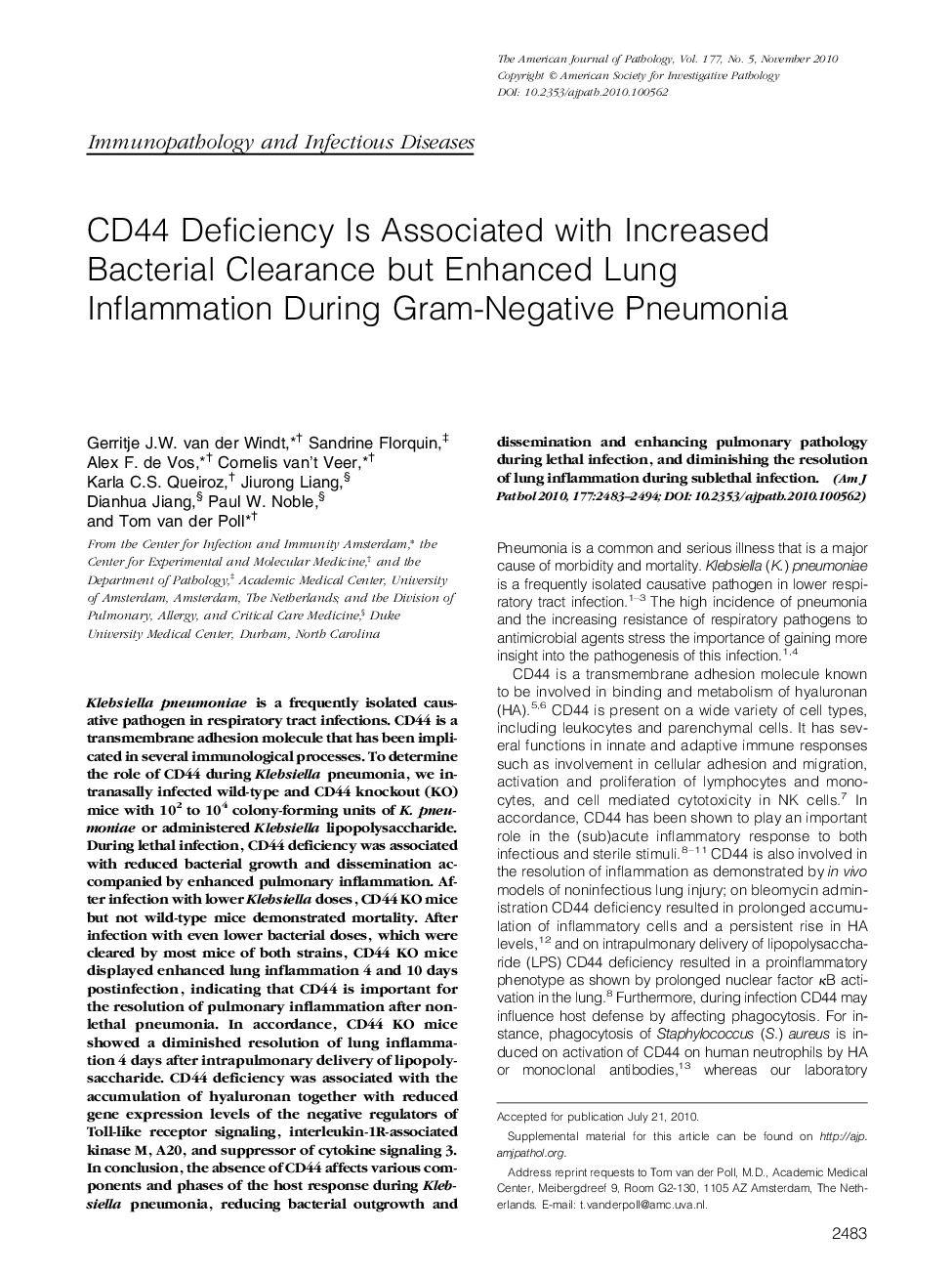 CD44 Deficiency Is Associated with Increased Bacterial Clearance but Enhanced Lung Inflammation During Gram-Negative Pneumonia