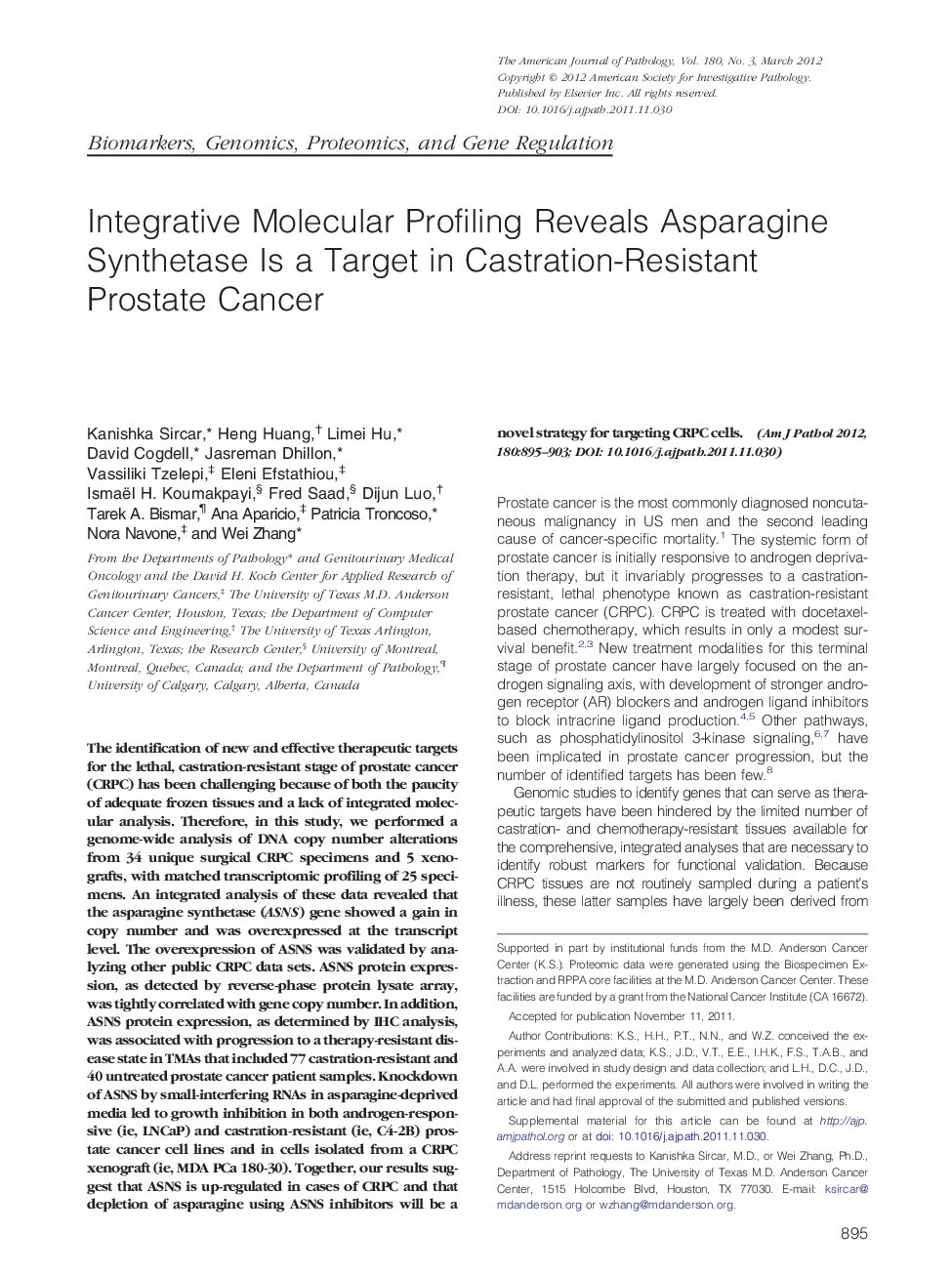 Regular articleBiomarkers, genomics, proteomics, and gene regulationIntegrative Molecular Profiling Reveals Asparagine Synthetase Is a Target in Castration-Resistant Prostate Cancer