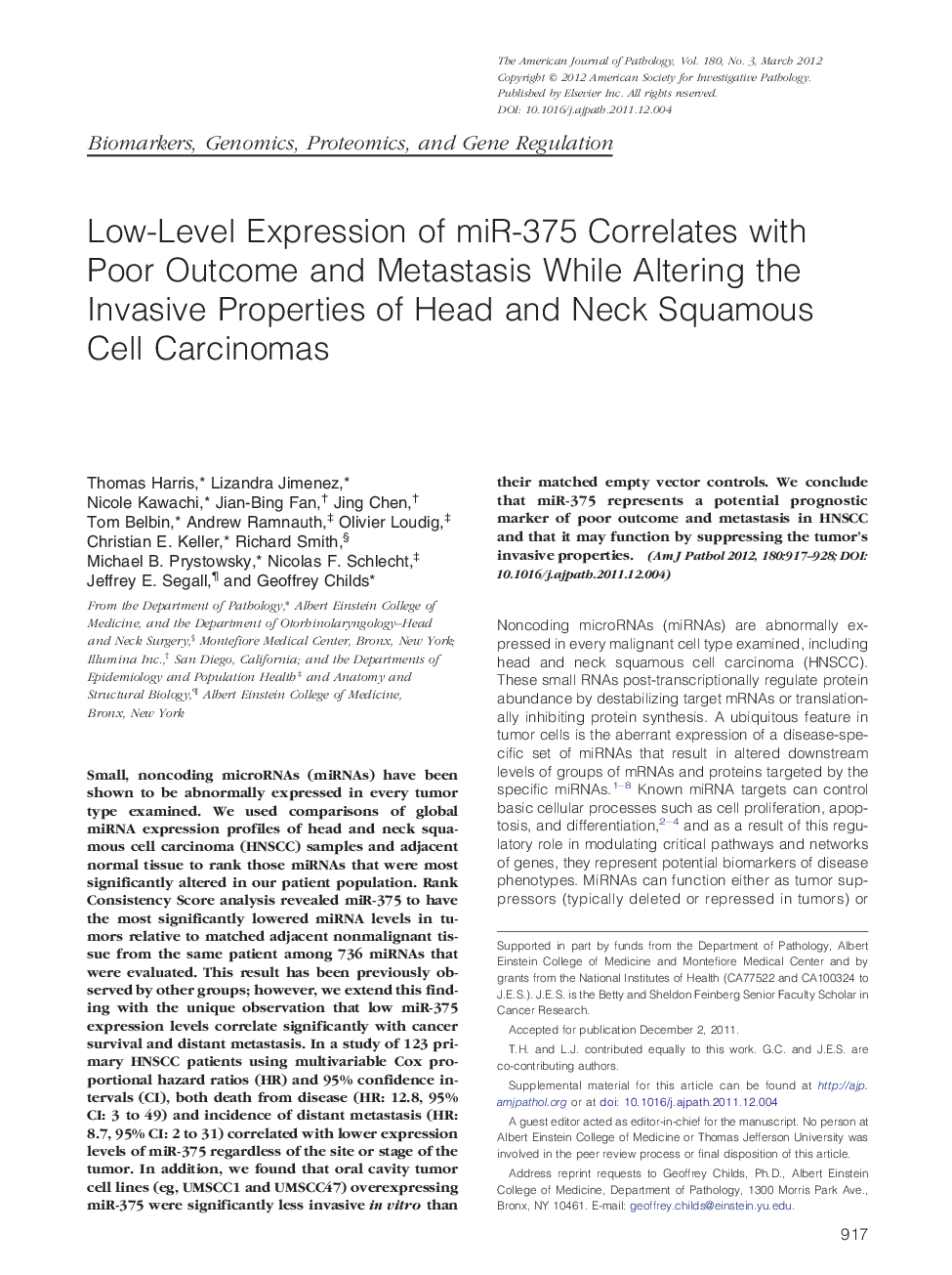 Low-Level Expression of miR-375 Correlates with Poor Outcome and Metastasis While Altering the Invasive Properties of Head and Neck Squamous Cell Carcinomas