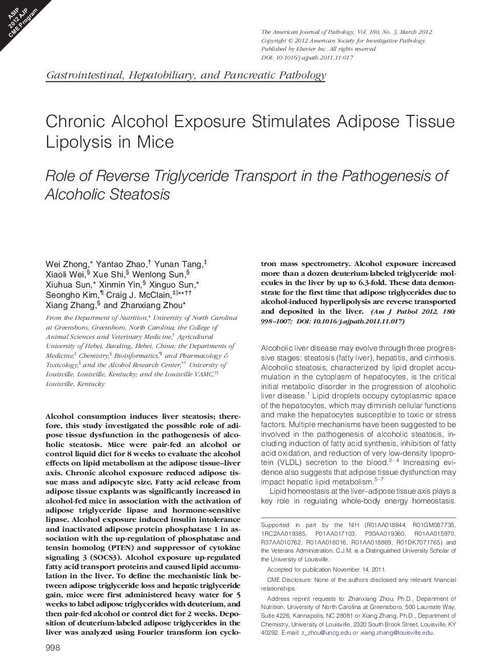 Regular articleGastrointestinal, hepatobiliary, and pancreatic pathologyChronic Alcohol Exposure Stimulates Adipose Tissue Lipolysis in Mice: Role of Reverse Triglyceride Transport in the Pathogenesis of Alcoholic Steatosis
