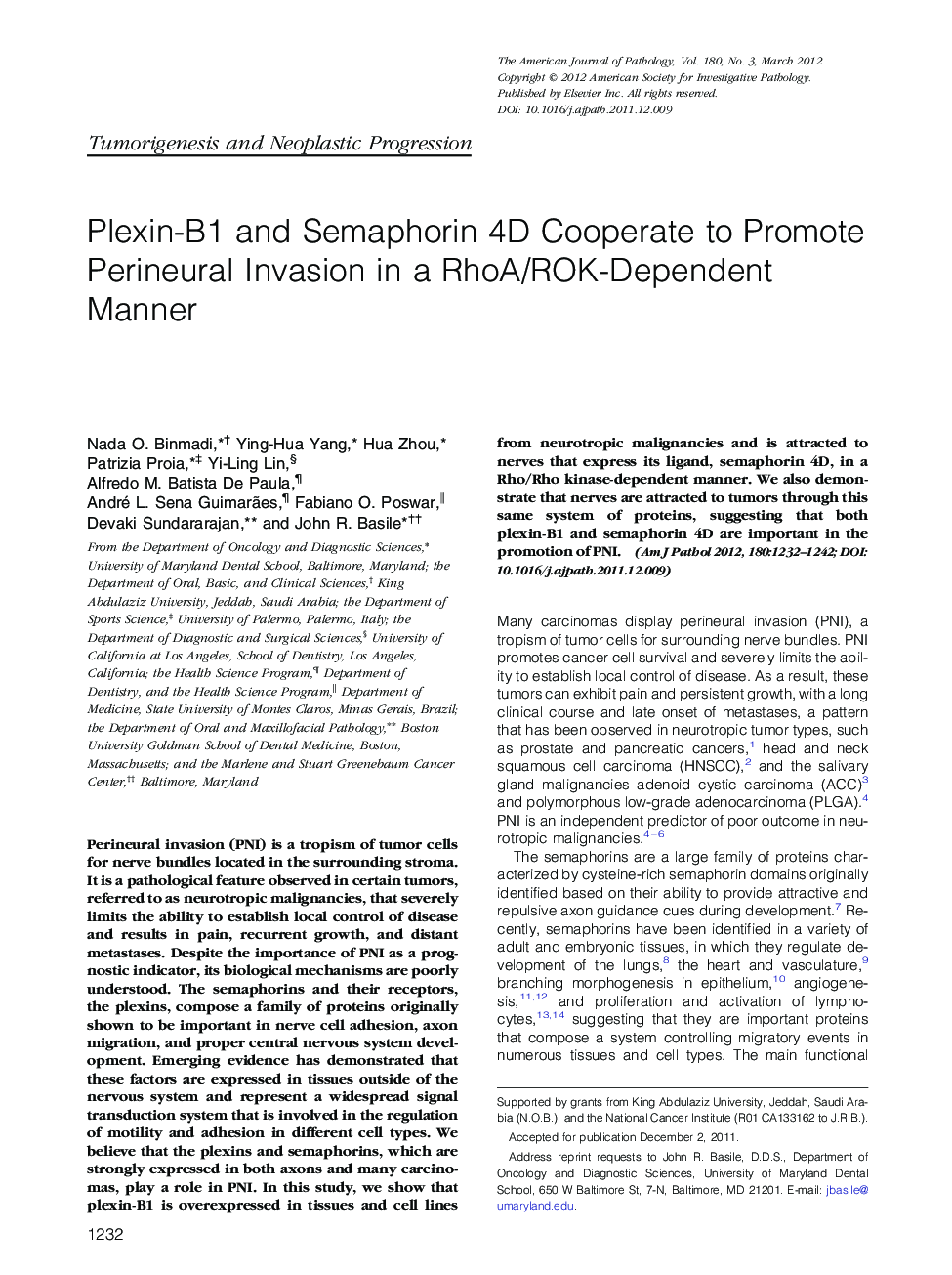 Regular articleTumorigenesis and neoplastic progressionPlexin-B1 and Semaphorin 4D Cooperate to Promote Perineural Invasion in a RhoA/ROK-Dependent Manner